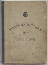 King's Daughters' Cook Book, 1897