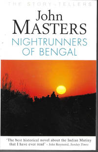 NIGHTRUNNERS OF BENGAL by Masters, John - 2017