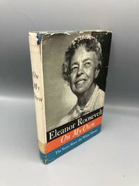 On My Own The Years Since the White House by Roosevelt, Eleanor - 1958