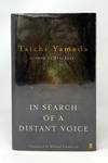 In Search of a Distant Voice FIRST EDITION