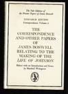 The Correspondence and Other Papers of James Boswell Relating to the Making of "The Life of Johnson" (Research Edition: Volume 2)
