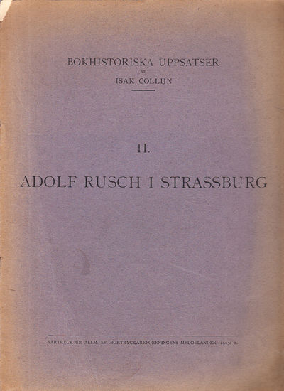Adolf Rusch i Strassburg, tryckaren med det…