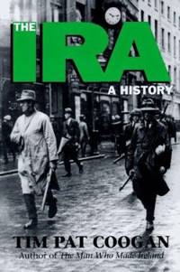 The IRA : A History by Tim Pat Coogan - 1994