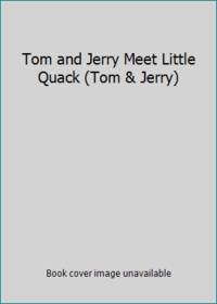 Tom and Jerry Meet Little Quack (Tom & Jerry)