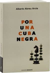 Por Una Cuba Negra: Literatura, Raza, y Modernidad en el Siglo XIX