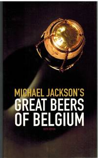 MICHAEL JACKSON'S GREAT BEERS OF BELGIUM