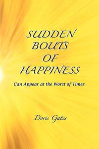 Sudden Bouts of Happiness