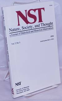 Nature, Society and Thought NST A Journal Of Dialectical And Historical Materialism 1994, Volume 7, Number 1