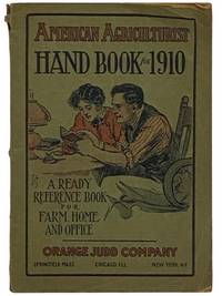 American Agriculturist Hand Book, 1910 [Handbook]