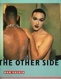 The Other Side by Goldin, Nan ; Armstrong, David ; Keller, Walter - 1993