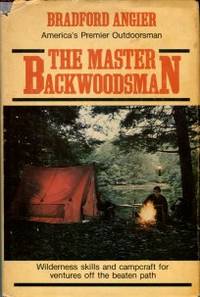 The Master Backwoodsman