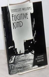 image of Fugitive Kind: a play