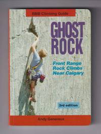 cover of Ghost Rock Front Range Climbs Near Calgary