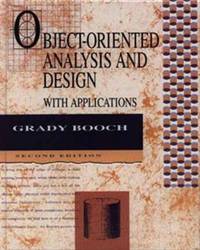 Object-Oriented Analysis and Design With Applications Booch, Grady by Booch, Grady - 1993-10-01