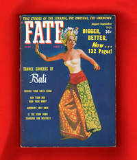 Fate Magazine - True Stories of the Strange and The Unknown. August-September, 1951. Trance Dancers of Bali; Wolf Children; Seaforths; Foo Fighters; Banshees; Carolina Ghost Ship; Scroll Writing of Atlantis; Seances; New Theory of Psychic Phenomena; Big Horn Mystery Medicine Wheel; Lost Race of America; Disappearing Roof