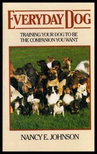 image of EVERYDAY DOG - Training Your Dog to be the Companion You Want