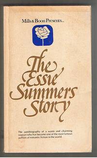 The Essie Summers Story by Summers, Essie - 1974