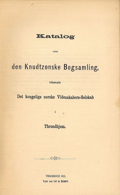 Katalog over den Knudtzonske Bogsamling,…