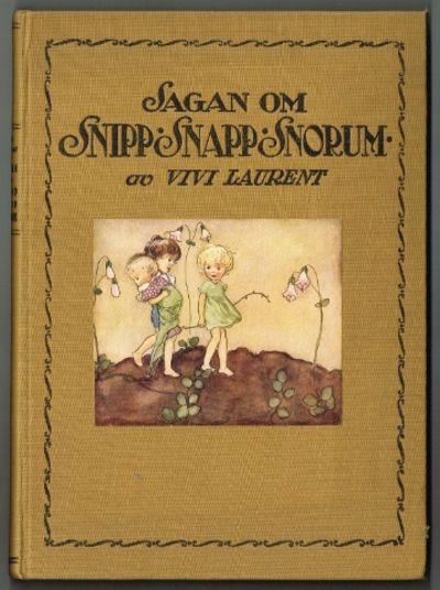 Sagan om Snipp, Snapp, Snorum. [...]. Med 17…