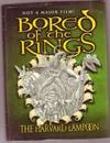 Bored of the Rings: A Parody of J. R. R. Tolkien's "The Lord of the Rings"