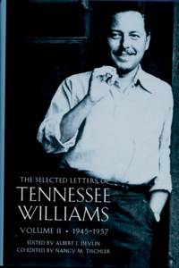 image of The Selected Letters of Tennessee Williams, Volume 2, 1945-1957