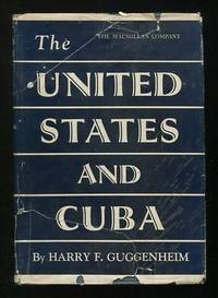 The United States and Cuba: A Study in International Relations