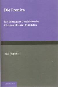 DIE FRONICA: EIN BEITRAG ZUR GESCHICHTE DES CHRISTUSBILDES IM MITTELALTER
