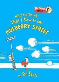 image of And to Think That I Saw It on Mulberry Street (Kohl's Cares for Kids)