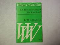 T.S. Eliot: The Making of 'The Waste Land' Writers and Their Work No. 226.