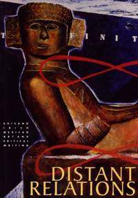 Distant Relations: Chicano, Irish, Mexican Art and Critical Writing