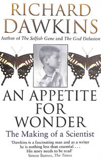 An Appetite For Wonder: The Making Of A Scientist