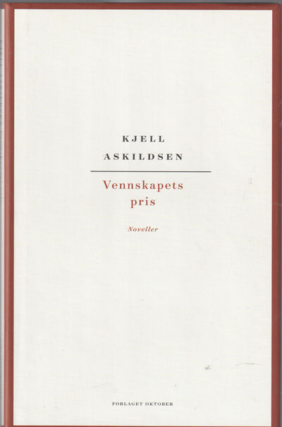 Vennskapets pris. Noveller