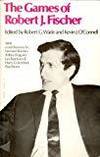 THE GAMES OF ROBERT J. FISCHER