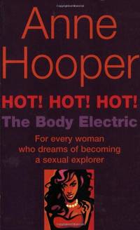 Hot! Hot! Hot!: The Body Electric