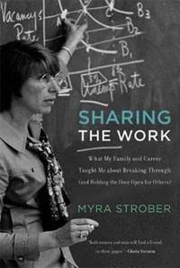 Sharing the Work: What My Family and Career Taught Me about Breaking Through (and Holding the Door Open for Others)