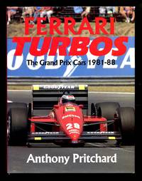 Ferrari Turbos: The Grand Prix Cars, 1981-88