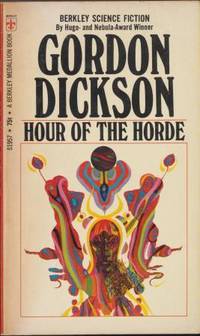 HOUR OF THE HORDE by Dickson Gordon R - 1971