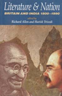 Literature and Nation: Britain and India 1800-1990