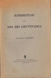 Kommentar till 1884 års gruvstadga.