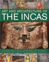 The Art & Architecture of the Incas