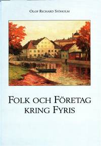 Folk och företag kring Fyris.