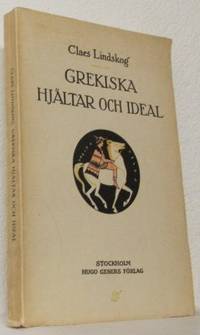 Grekiska hjältar och ideal.