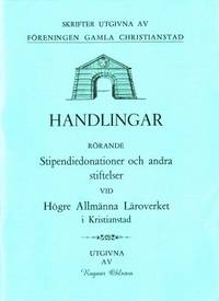 Handlingar rörande stipendiedonationer och andra…