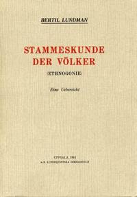 Stammeskunde der Völker. (Ethnogonie) Eine…
