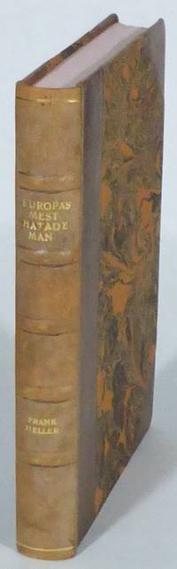 Europas mest hatade man. En romantisk historia.