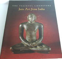 The Peaceful Liberators: Jain Art from India