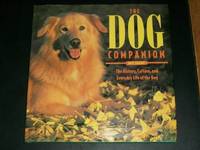 image of The Dog Companion: The History, Culture, and Everyday Life of the Dog