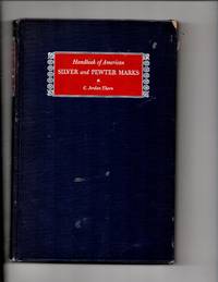 Handbook of American Silver and Pewter Marks