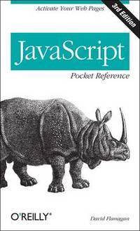 JavaScript Pocket Reference by David Flanagan