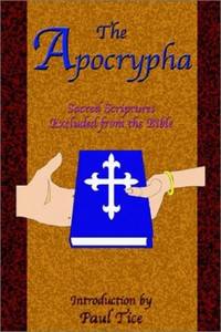 image of The Apocrypha: Sacred Scriptures Excluded from the Bible